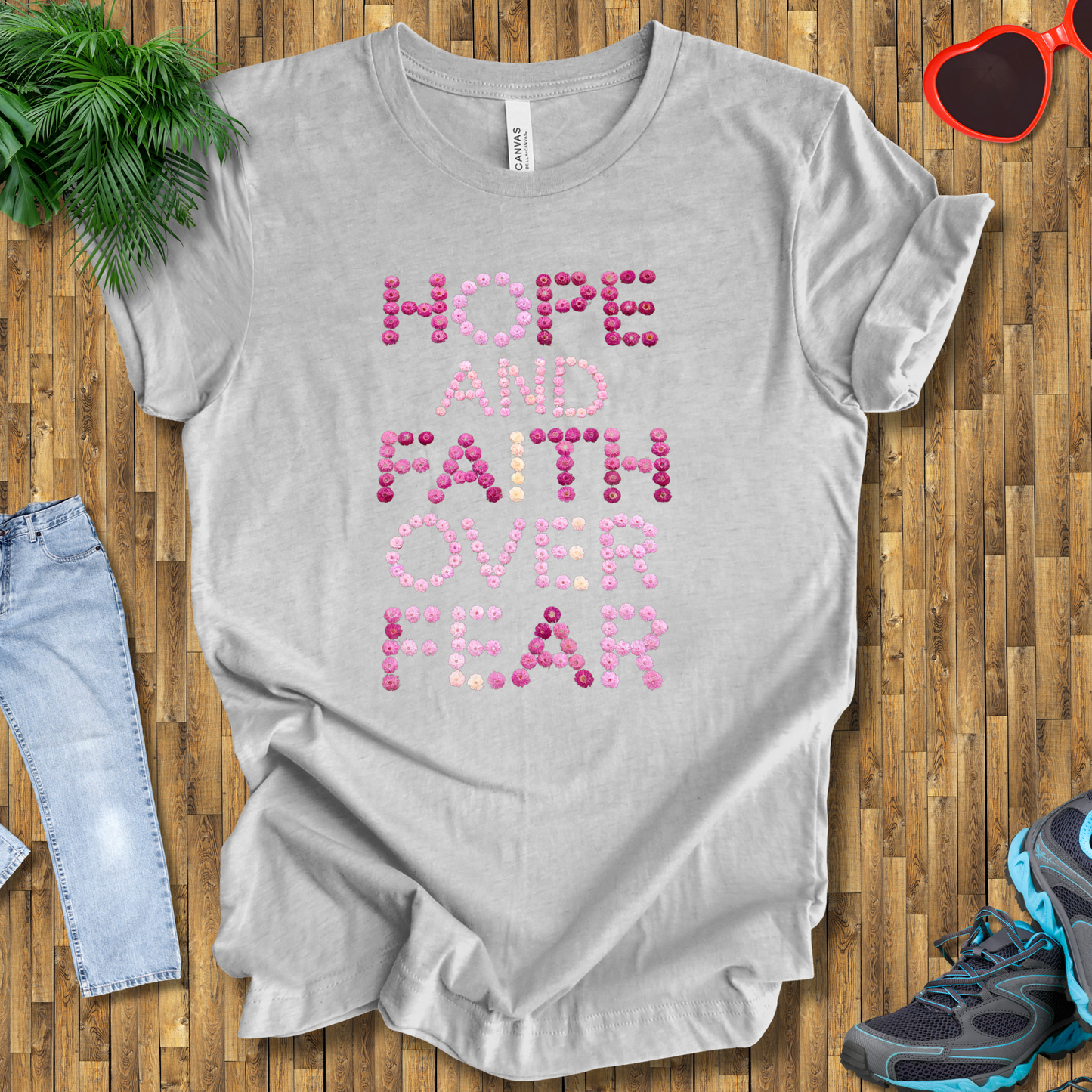Hope and Faith over fear T-Shirt