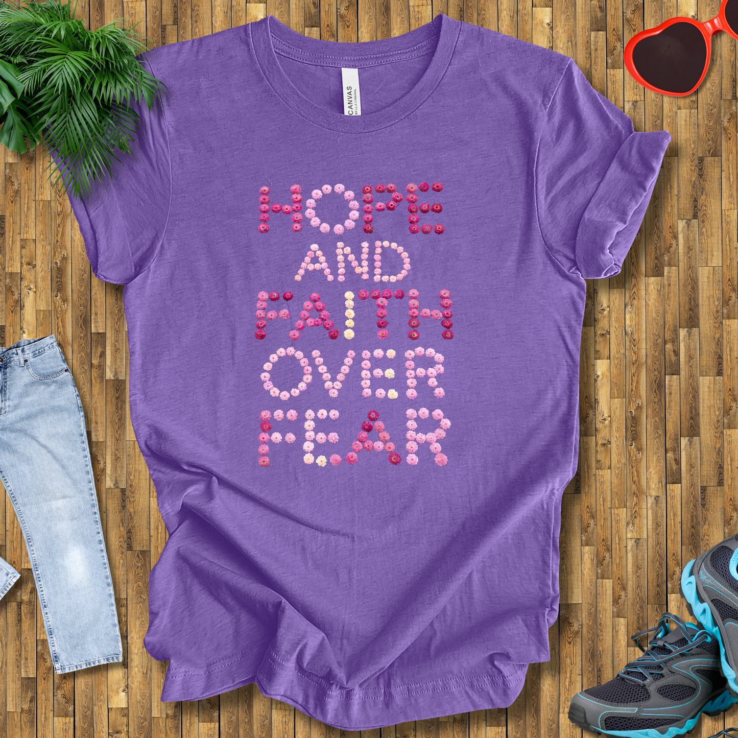 Hope and Faith over fear T-Shirt
