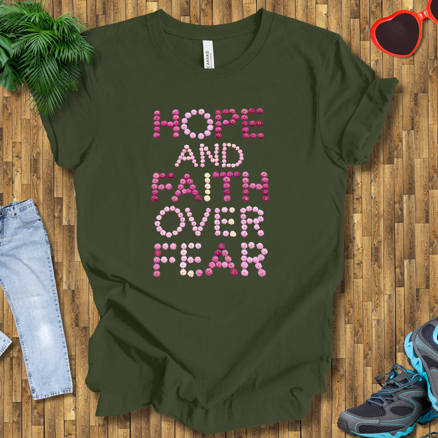 Hope and Faith over fear T-Shirt