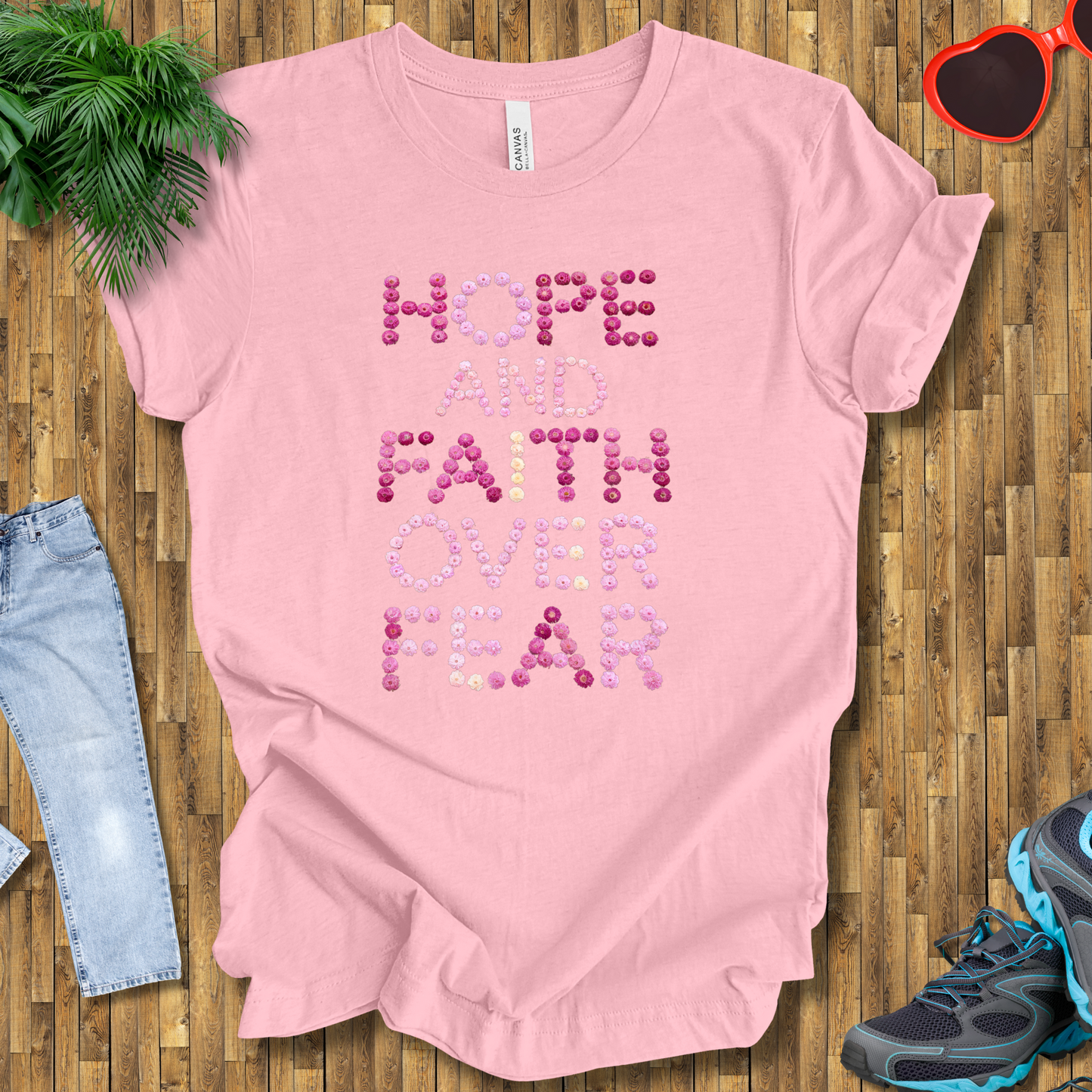 Hope and Faith over fear T-Shirt
