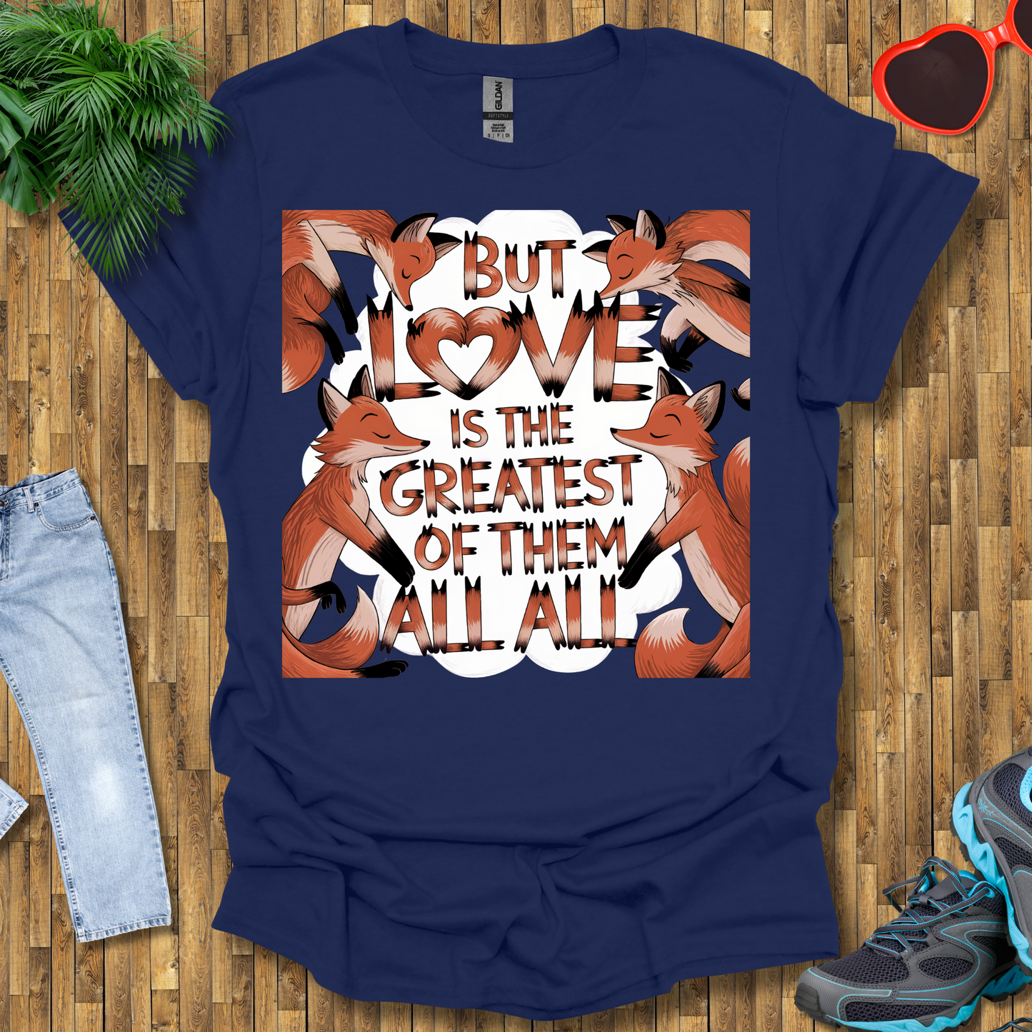 But love is the greatest of them all T-Shirt