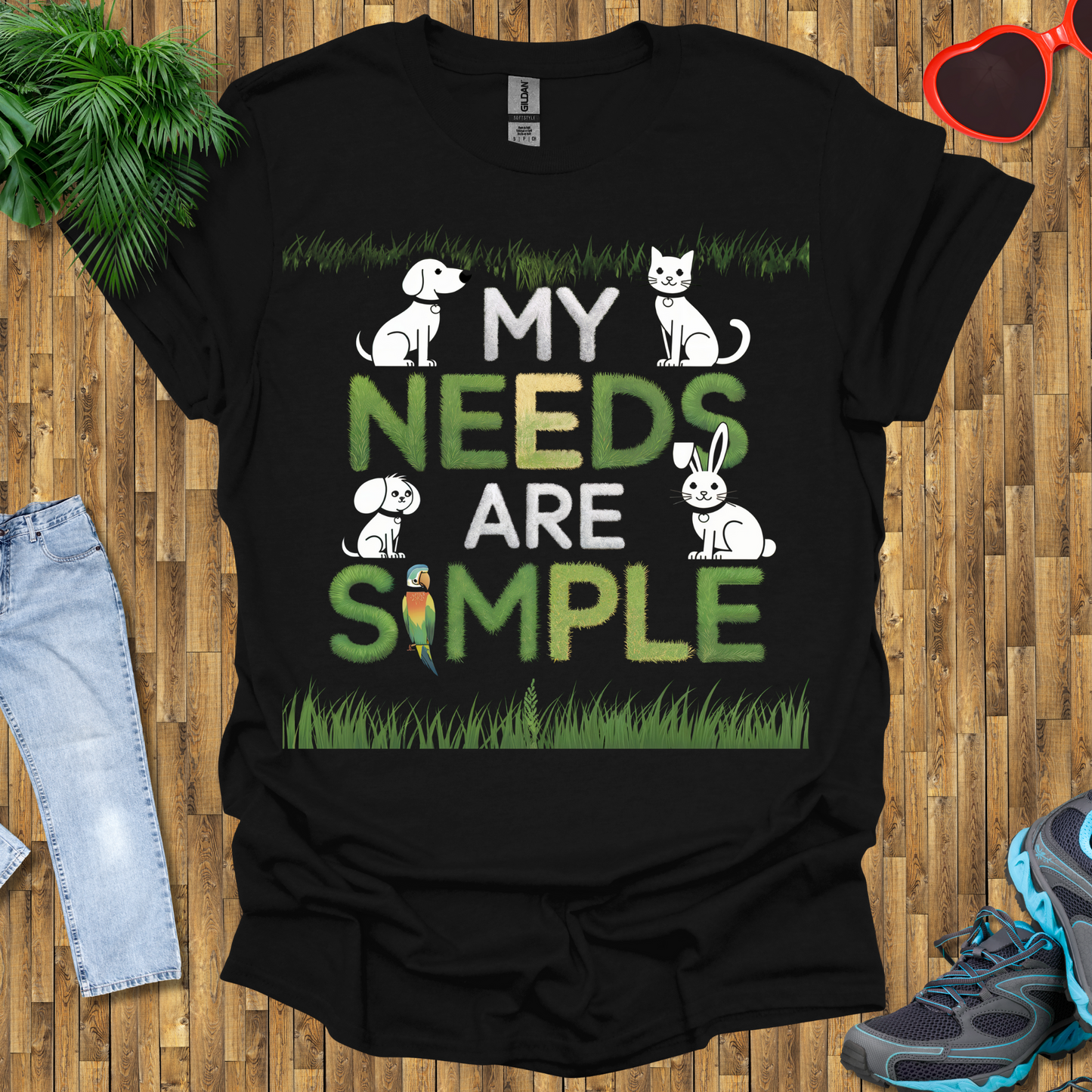My needs are simple T-Shirt