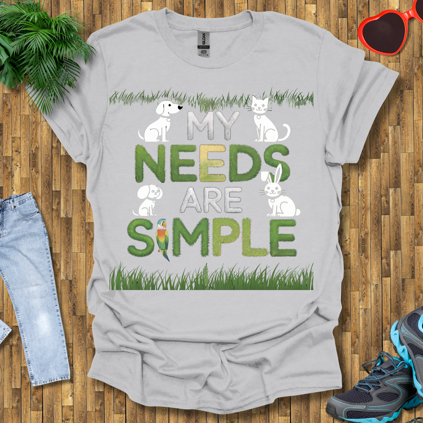 My needs are simple T-Shirt