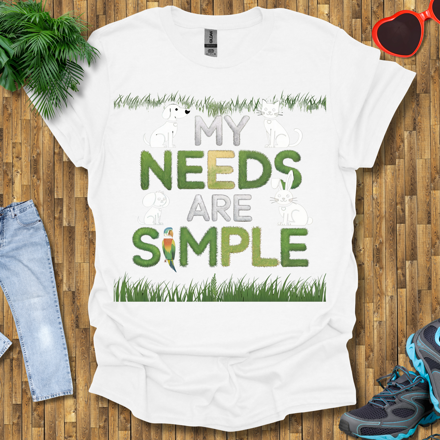 My needs are simple T-Shirt