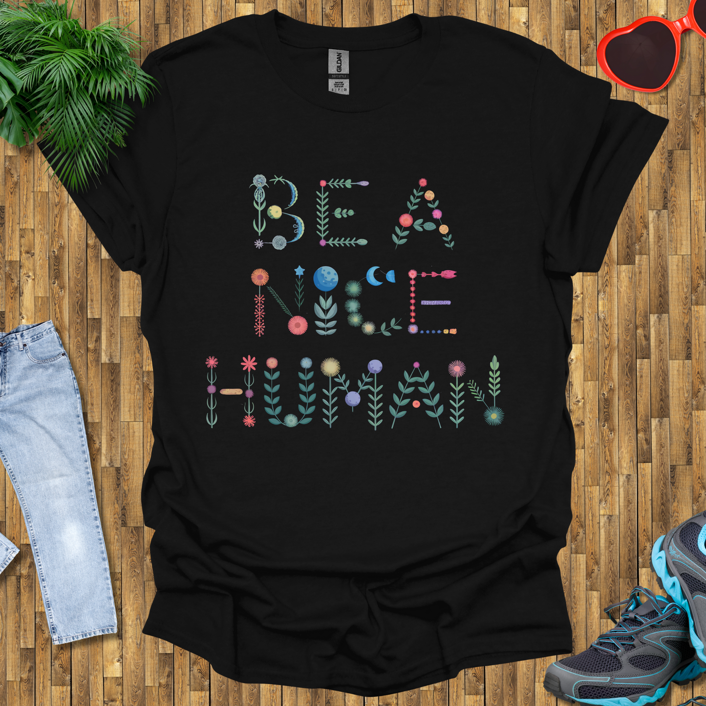 Be a nice human T-Shirt