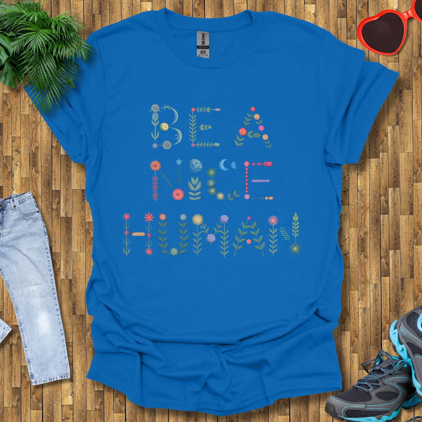 Be a nice human T-Shirt