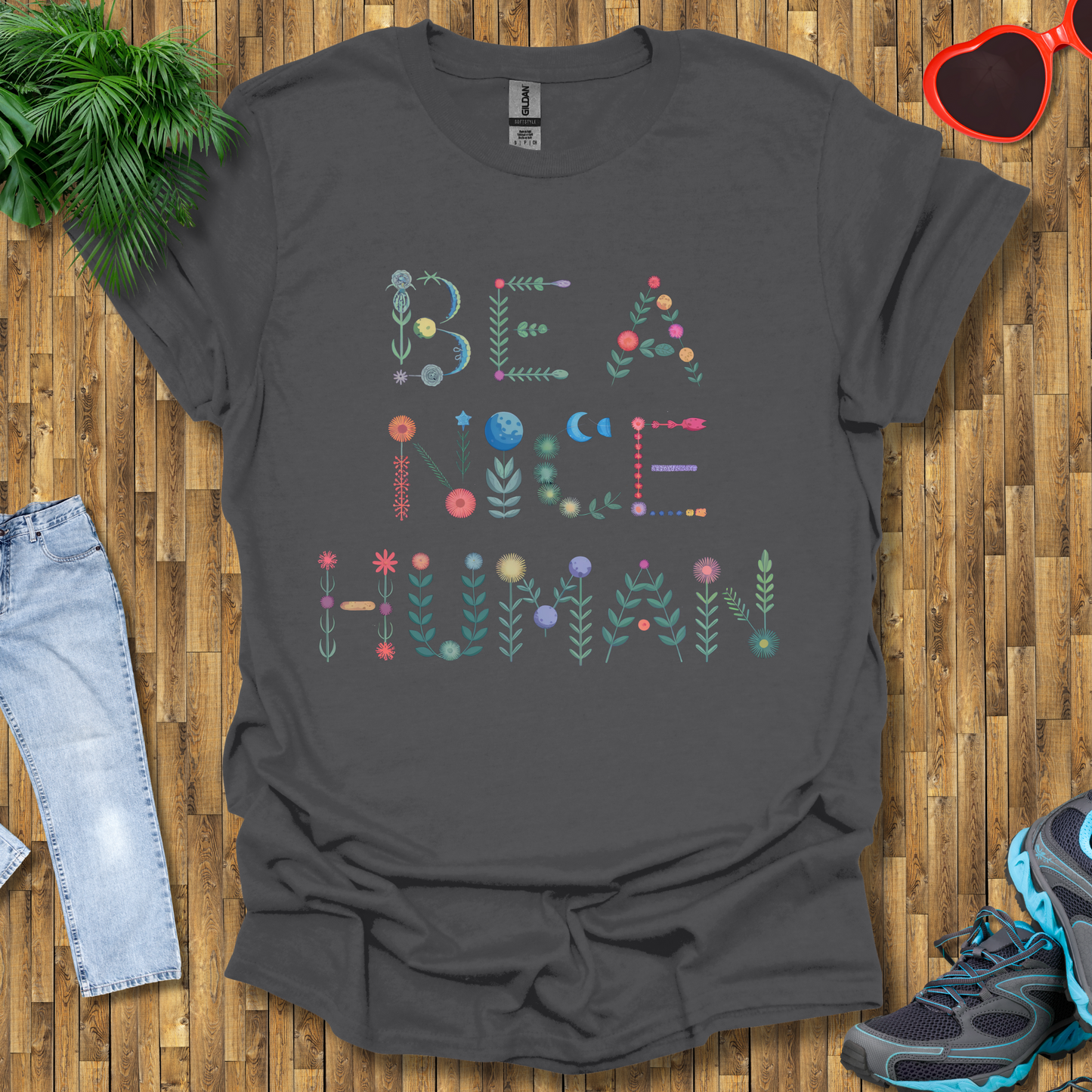Be a nice human T-Shirt