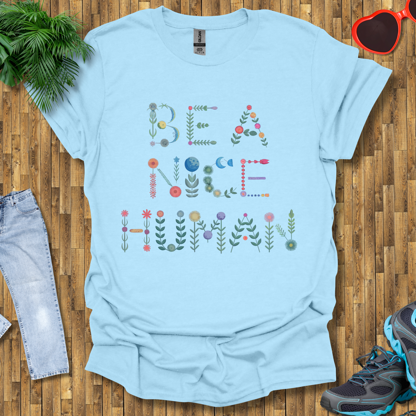 Be a nice human T-Shirt