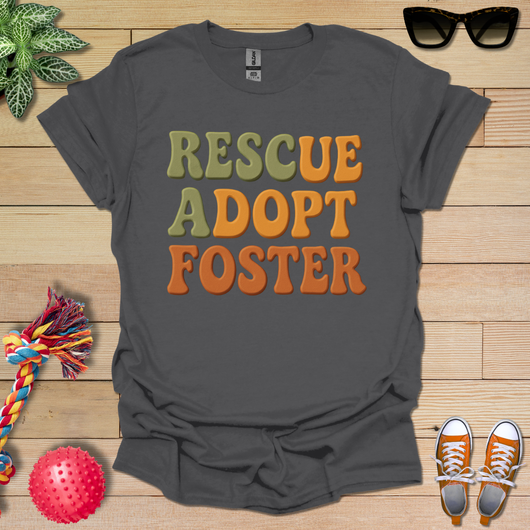 Rescue Adopt Foster T-Shirt