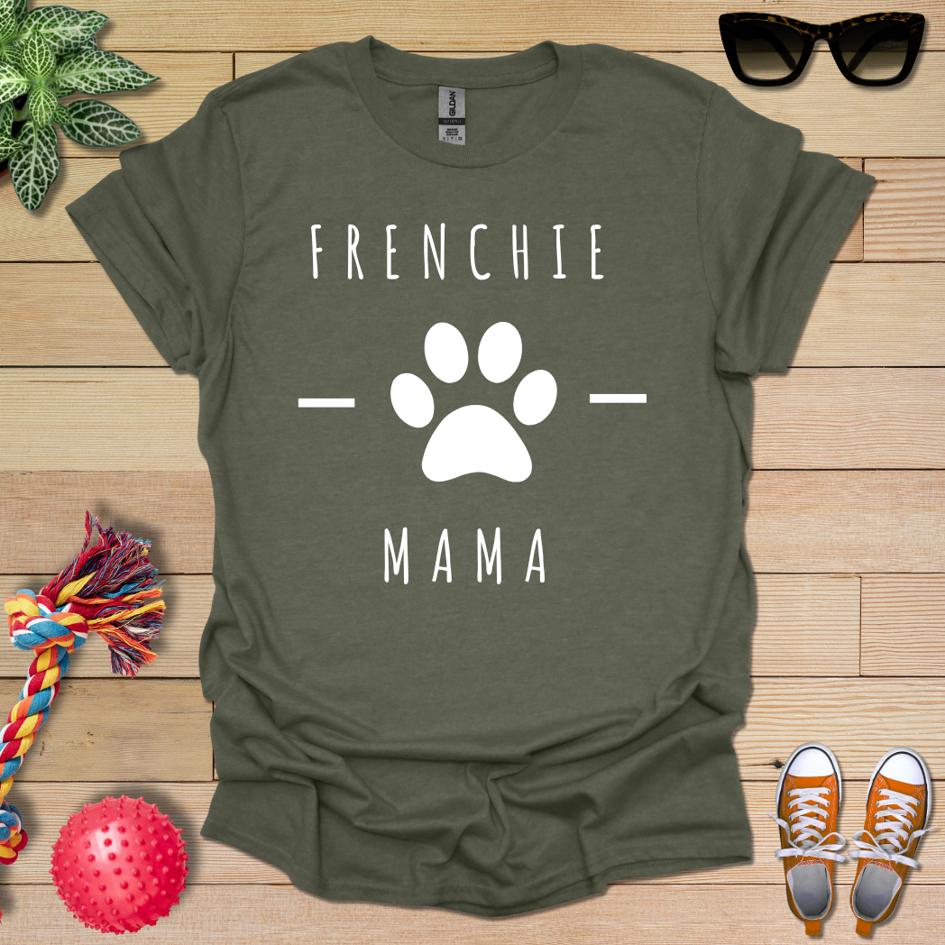 French BullDog Mama T-Shirt