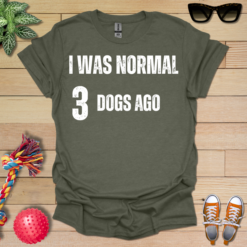 Previously Normal T-Shirt