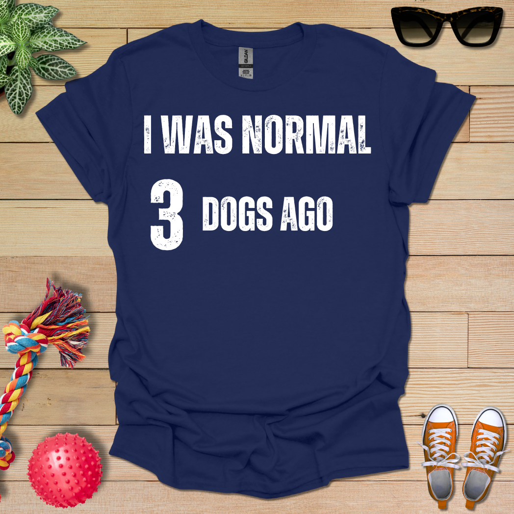 Previously Normal T-Shirt