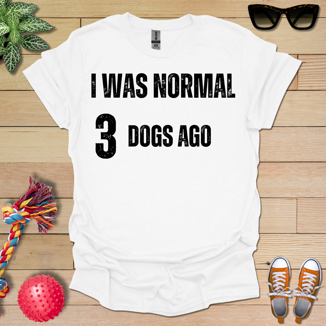 Previously Normal T-Shirt