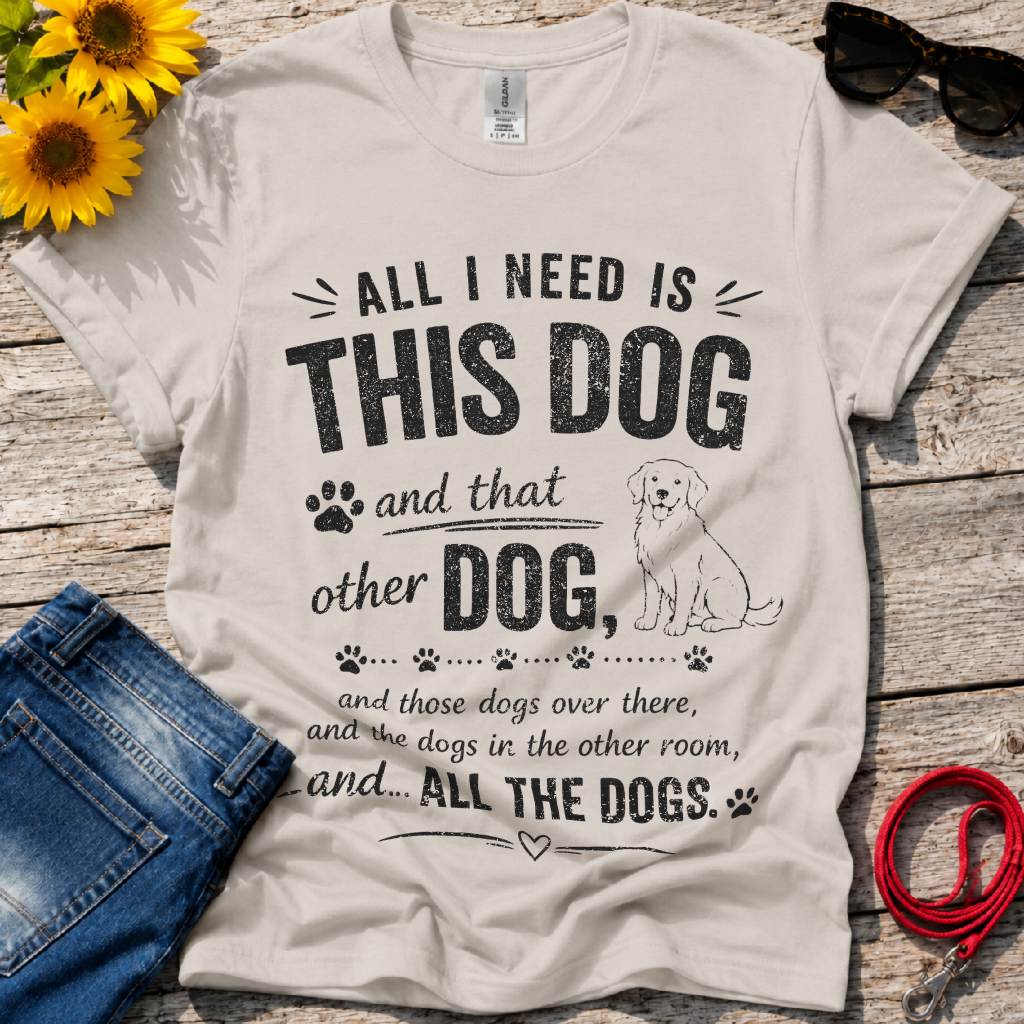 Your Basic Needs T-Shirt