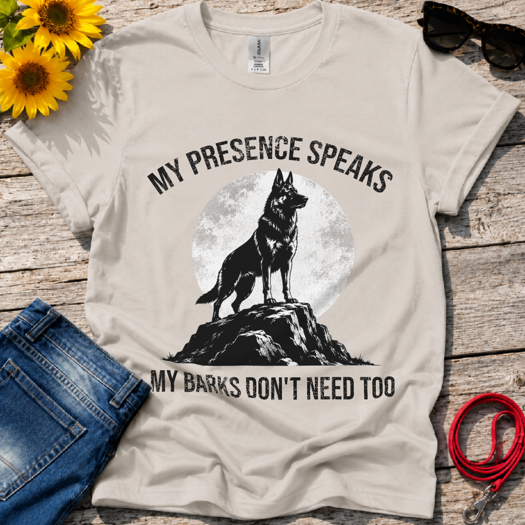 My Presence Speaks T-Shirt