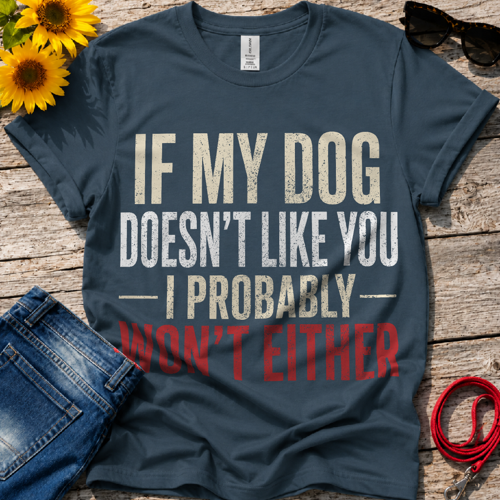 Trust Me, I Won't T-Shirt