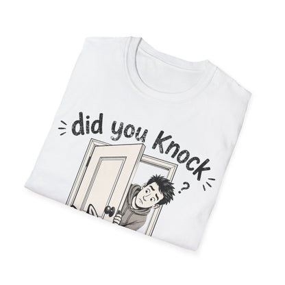 I did Knock T-Shirt