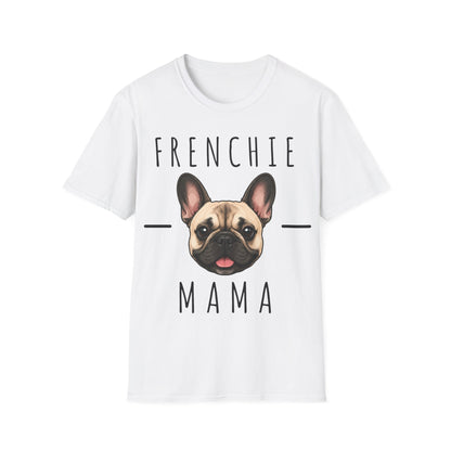 French BullDog Mama T-Shirt