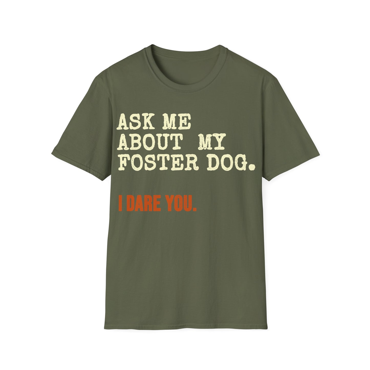 What About the Foster T-Shirt