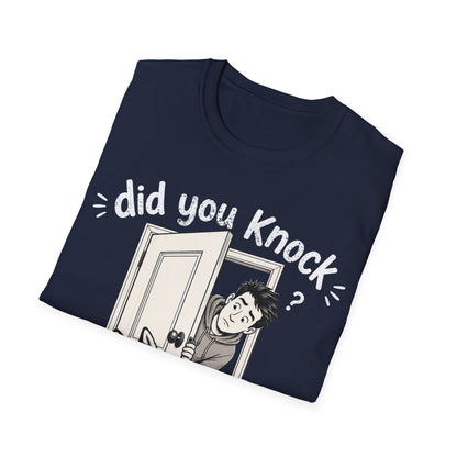 I did Knock T-Shirt