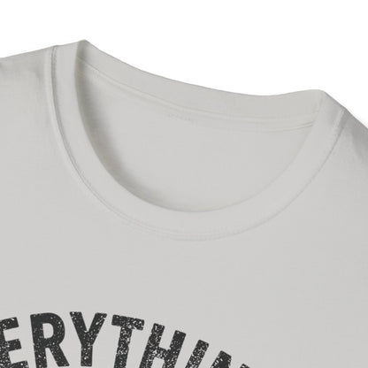 Its Your Fault T-Shirt
