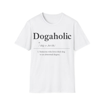 Dogaholic Definition T-Shirt