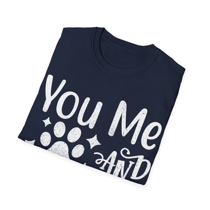 You Me and the Dogs T-Shirt