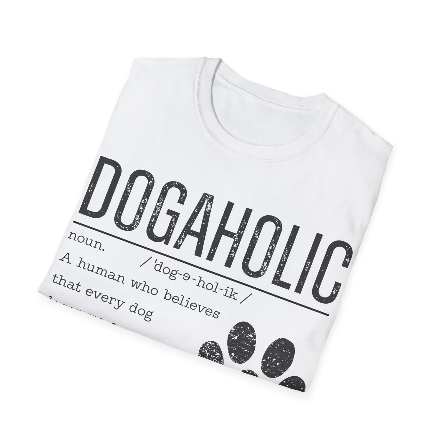 Dogaholic Definition T-Shirt