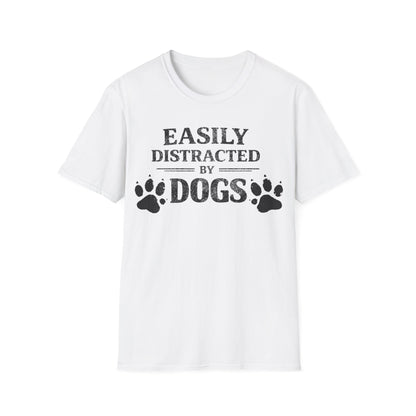 Easily Distracted by Dogs T-Shirt