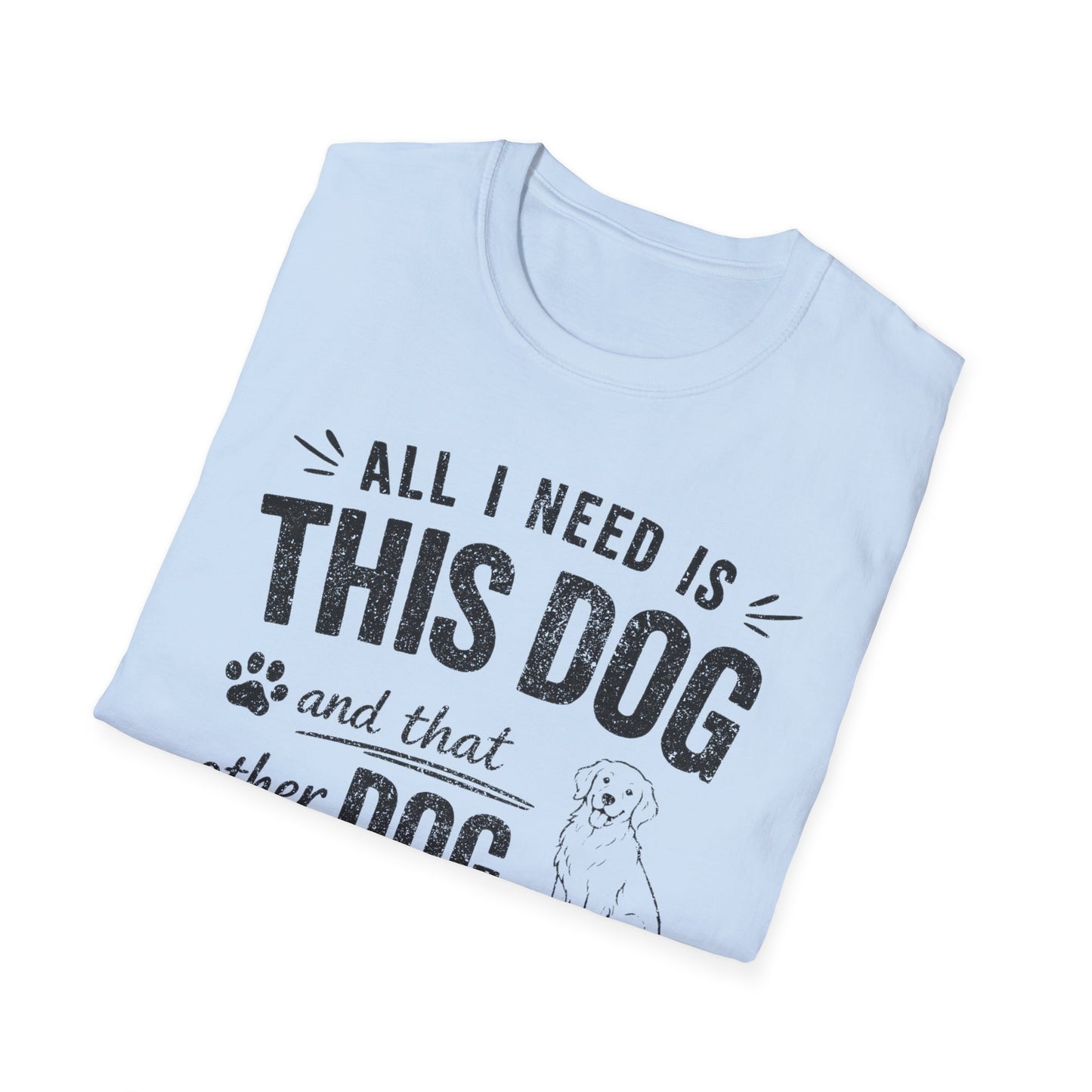 Your Basic Needs T-Shirt