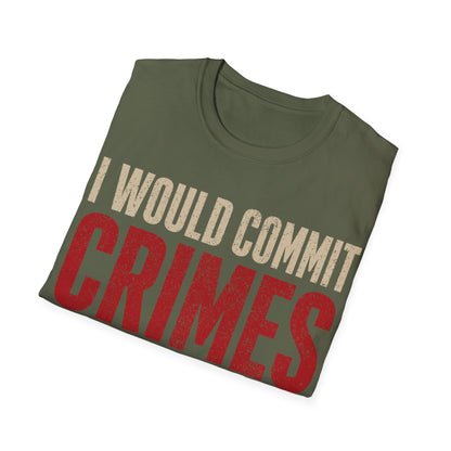 The furthest I will go T-Shirt