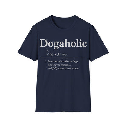 Dogaholic Definition T-Shirt