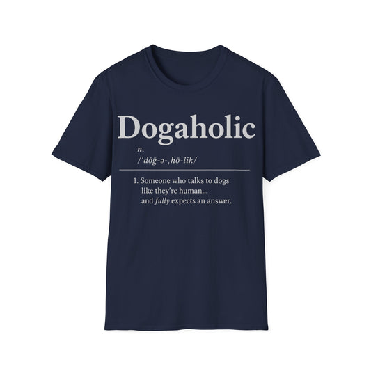 Dogaholic Definition T-Shirt