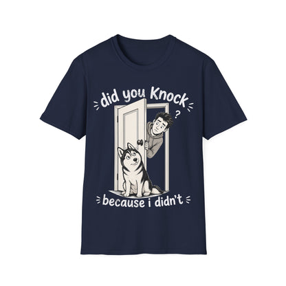 I did Knock T-Shirt