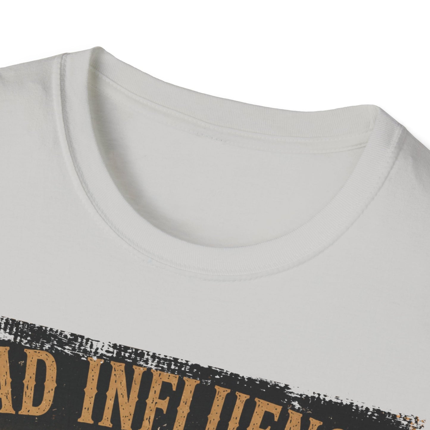 Bad Influence Indeed T-Shirt