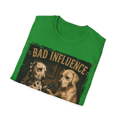 Bad Influence Indeed T-Shirt