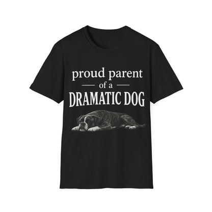 Dramatic Dog Parent T-Shirt