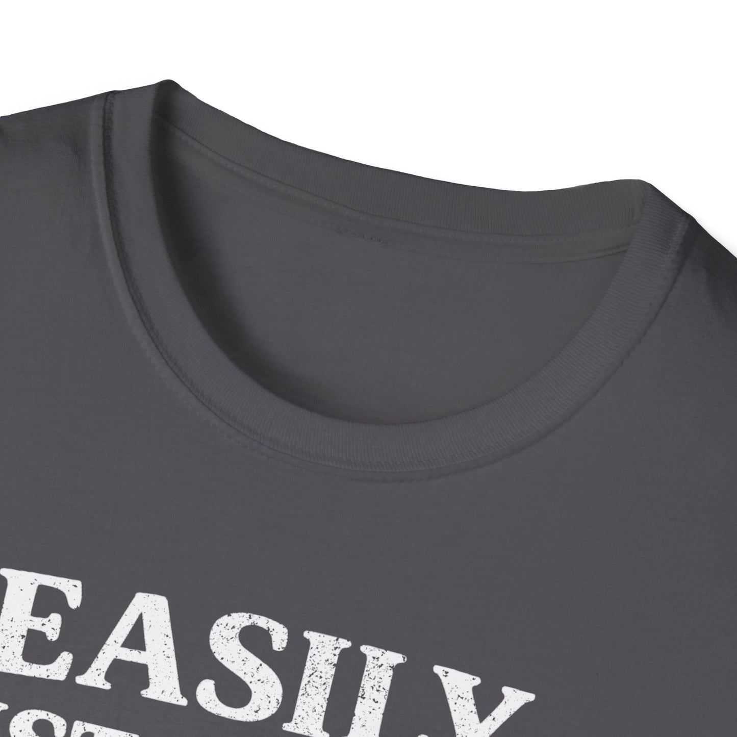 Easily Distracted by Dogs T-Shirt