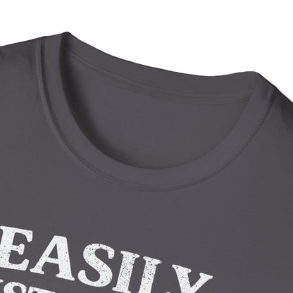 Easily Distracted by Dogs T-Shirt