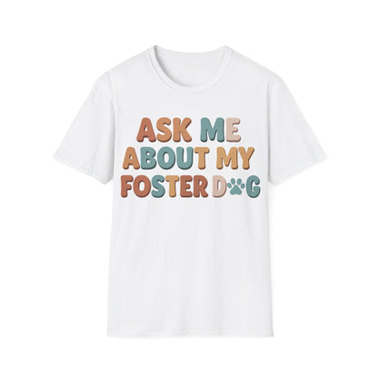 What About Your Foster T-Shirt