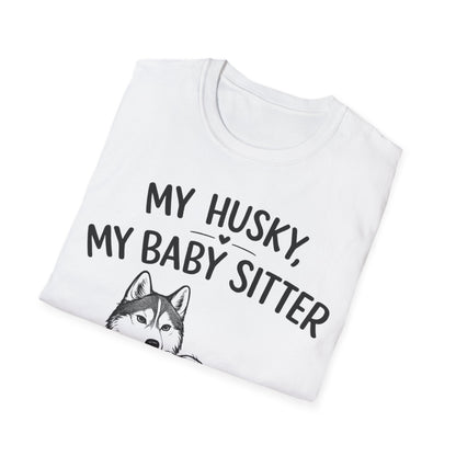 My Baby Sitter T-Shirt