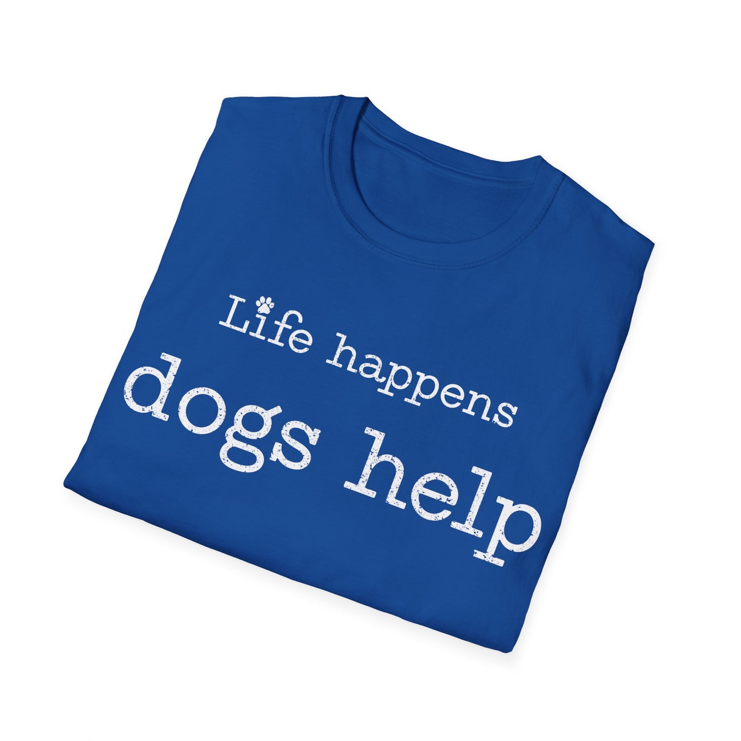 Life Happens T-Shirt