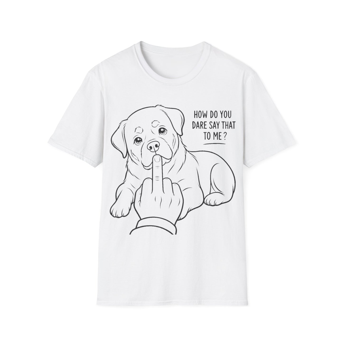 How Dare You T-Shirt