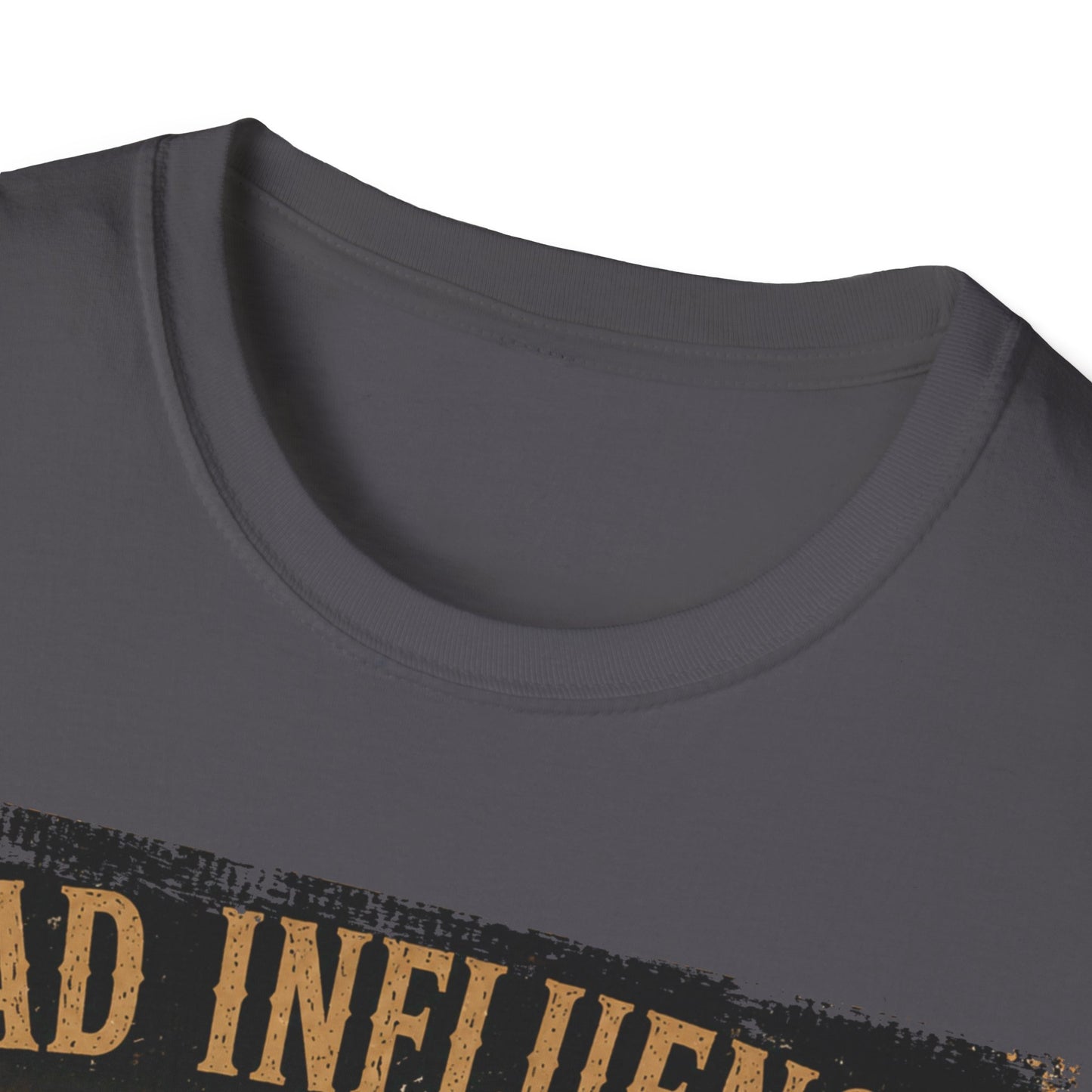Bad Influence Indeed T-Shirt