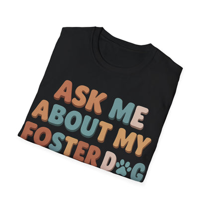 What About Your Foster T-Shirt