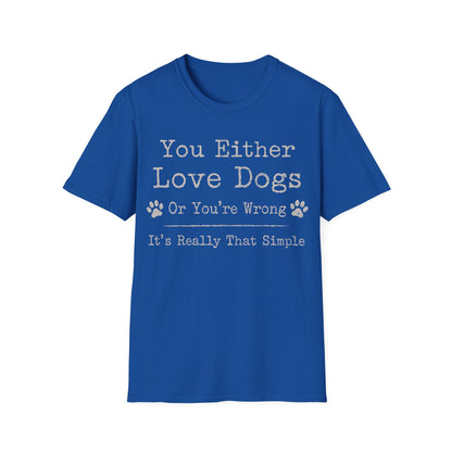 Unconditional Love for Dogs T-Shirt