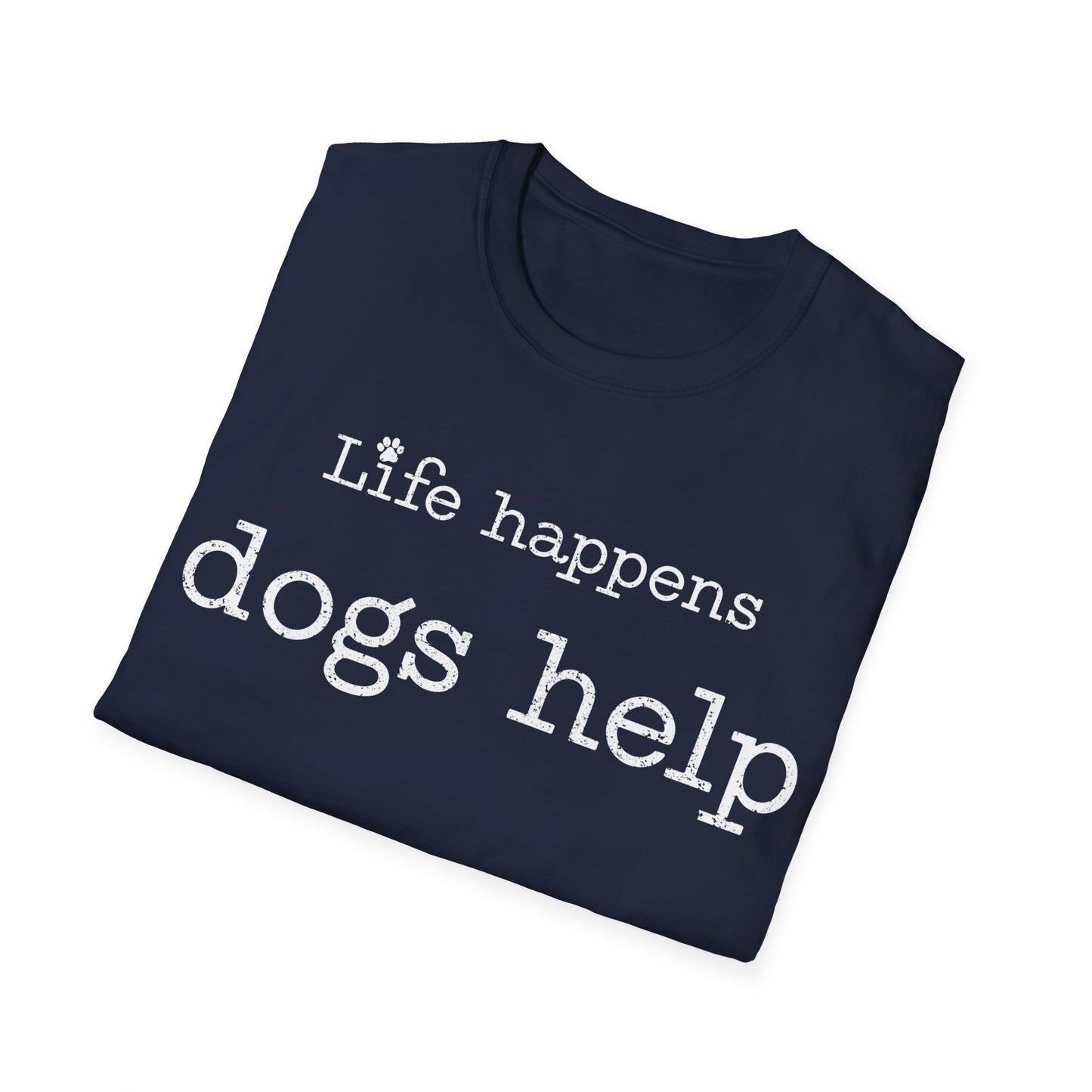 Life Happens T-Shirt