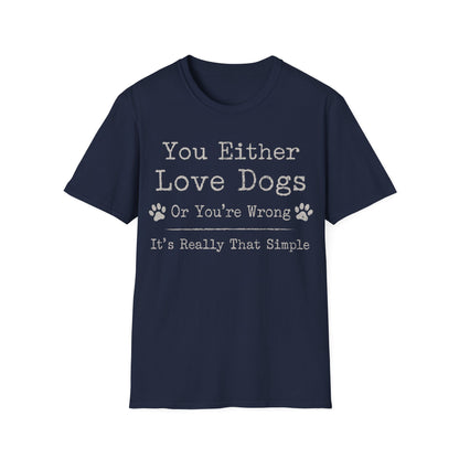 Unconditional Love for Dogs T-Shirt