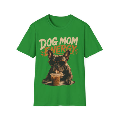 Dog Mum Energy T-Shirt