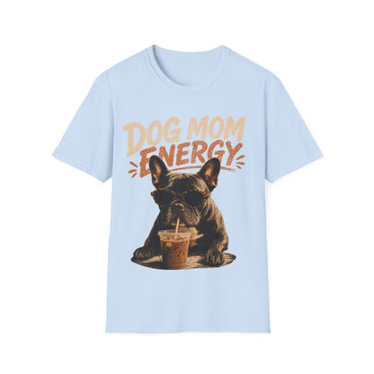 Dog Mum Energy T-Shirt